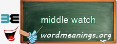 WordMeaning blackboard for middle watch